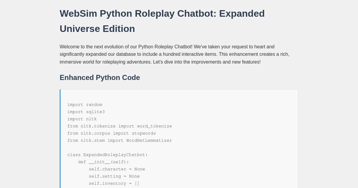 www.websim.io/python-roleplay-chatbot/ give it a large database it can ...