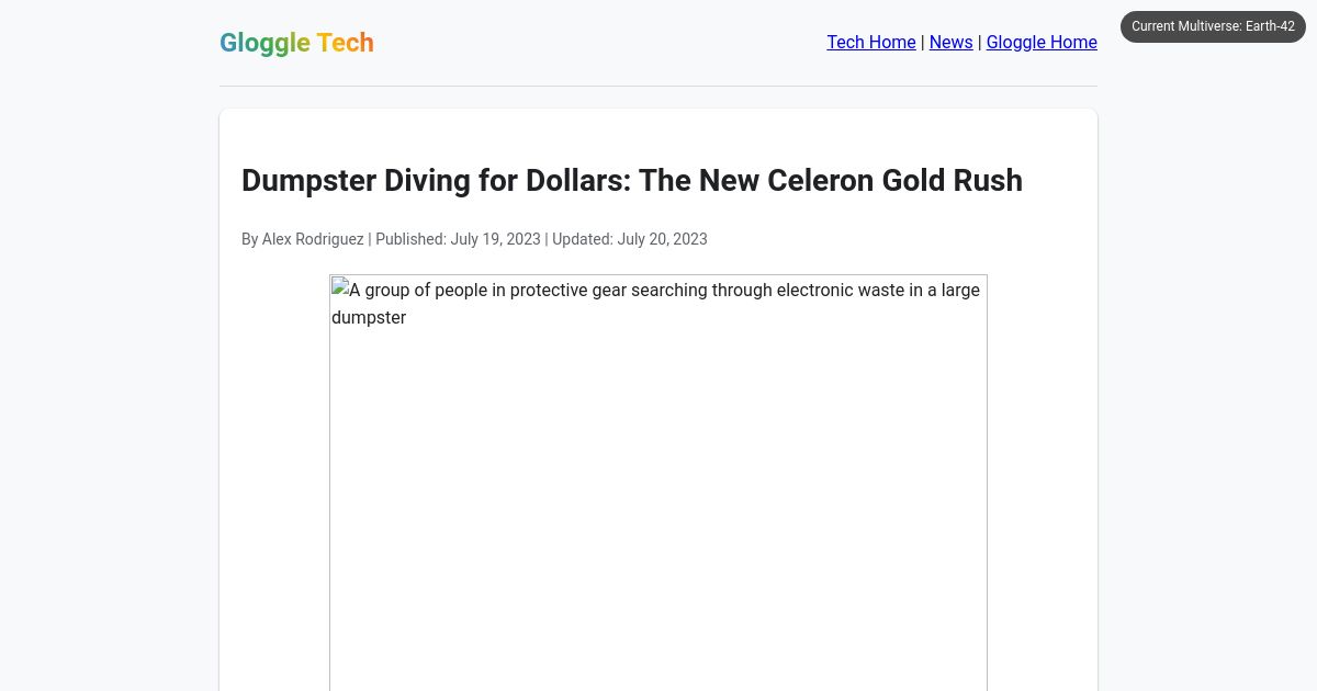 Dumpster Diving for Dollars: The New Celeron Gold Rush - Gloggle Tech