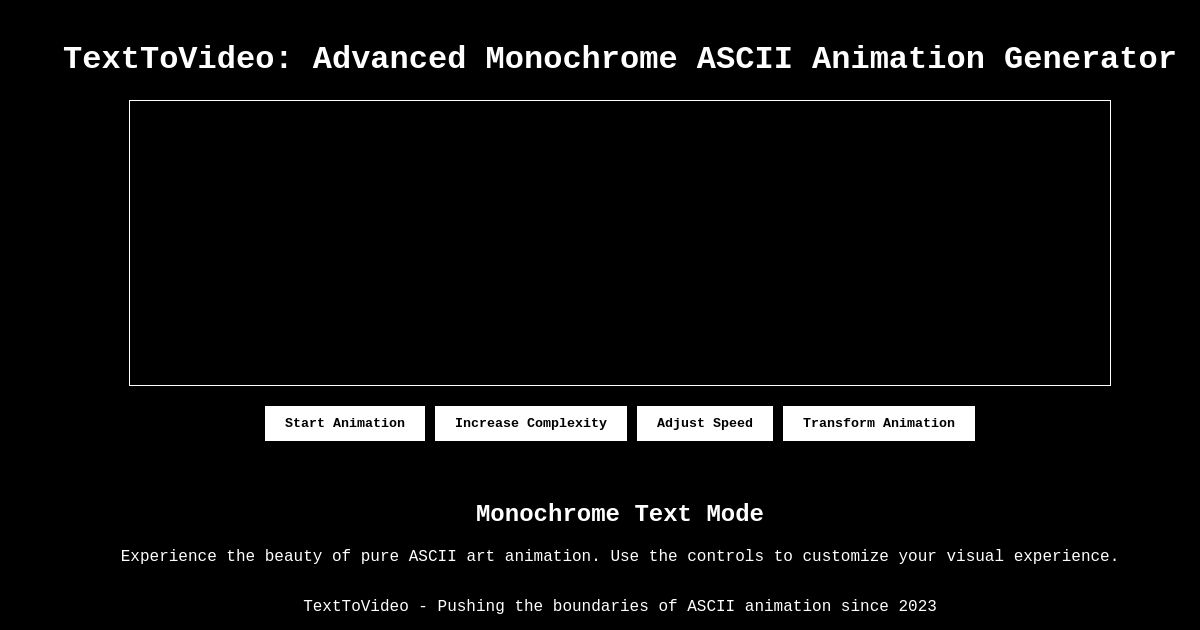 Texttovideo advanced monochrome ascii animation generator styl