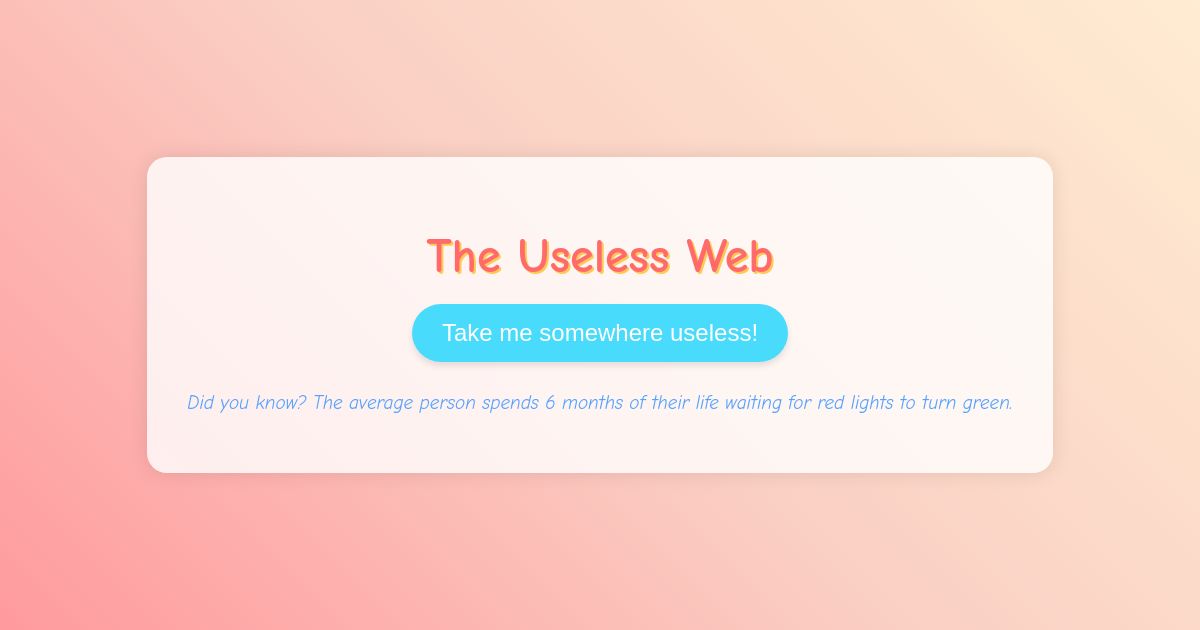 Take Me To A Useless Website